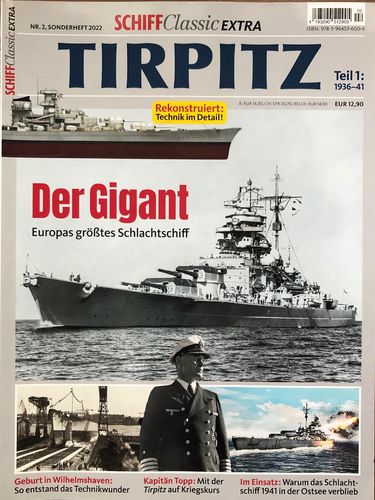 Schiff Classic Extra 2 Tirpitz Teil 1 Broschure 96.Seiten